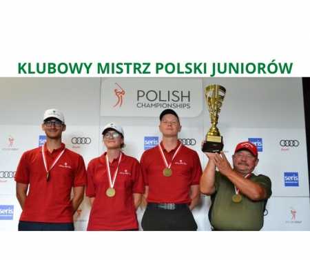 Klubowe Mistrzostwa Polski Juniorów - I MIEJSCE